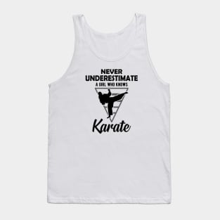 Karate Girl - Never underestimate a girl who knows karate Tank Top